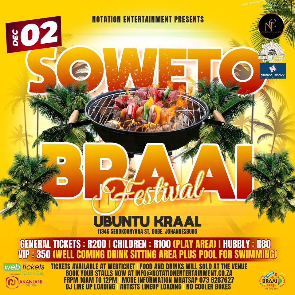 2nd Annual Soweto Braai Festival At Ubuntu Kraal Tshepisong On 2nd 2nd-annual-soweto-braai-festival-at-ubuntu-kraal-tshepisong-on-2nd