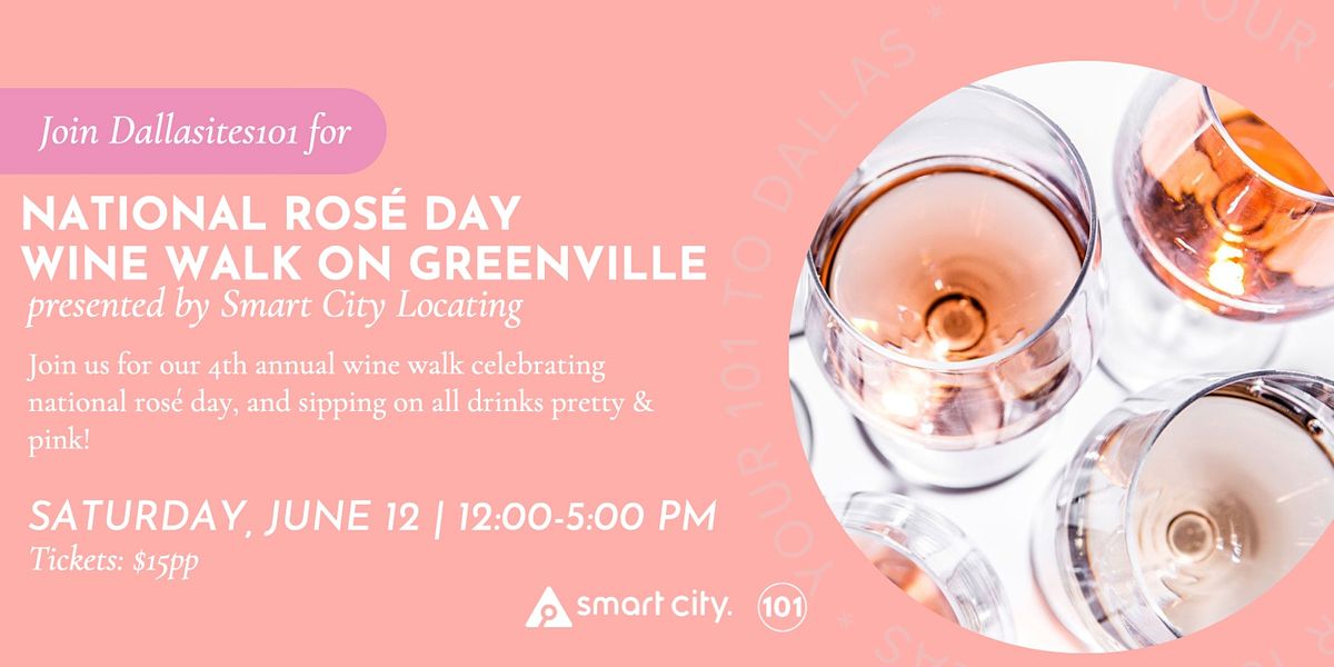 National Rose Day Wine Walk On Greenville 2101 Greenville Ave Dallas Tx June 12 21