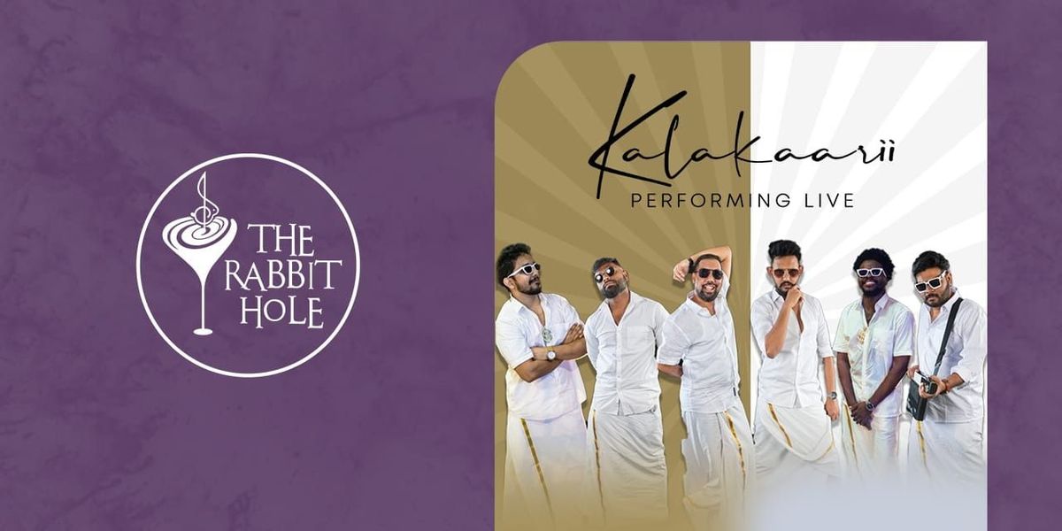 KALAKAARII BAND LIVE AT THE RABBIT HOLE