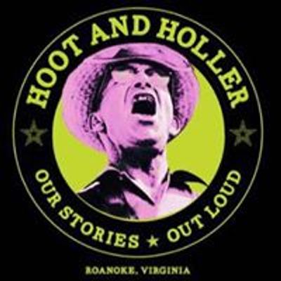 Hoot and Holler: Our Stories. Out Loud.