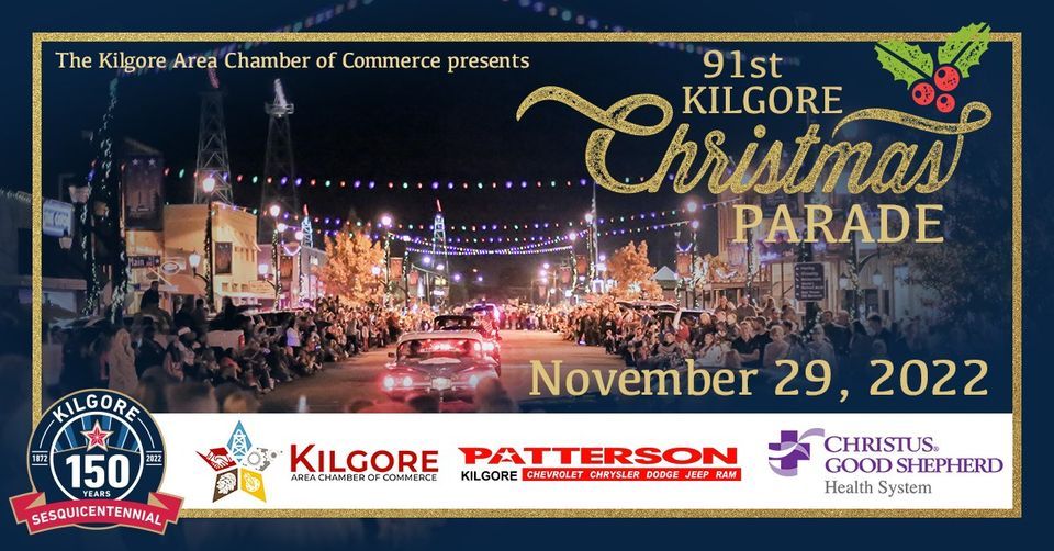 Kilgore Christmas Parade Downtown Kilgore November 29, 2025