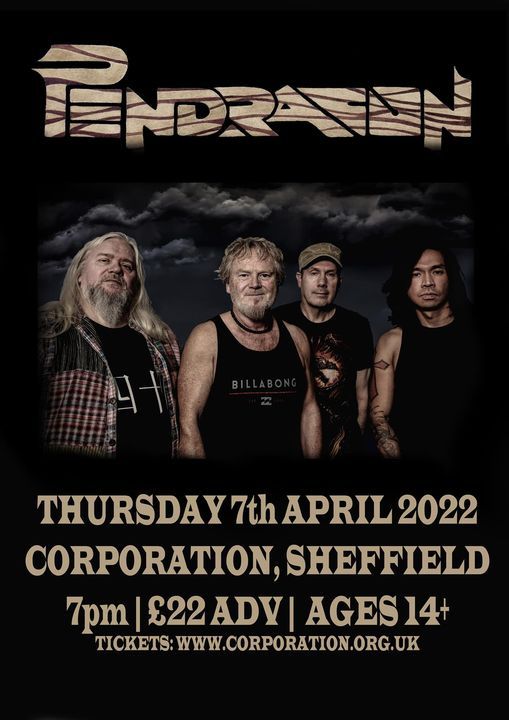 Pendragon | Corporation Sheffield | April 7, 2022