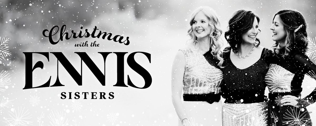 Christmas with the Ennis Sisters