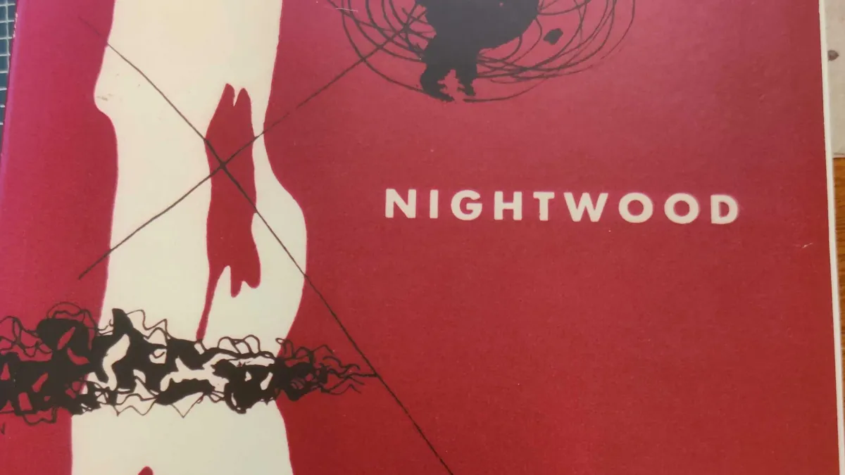 "Nightwood" by Djuna Barnes