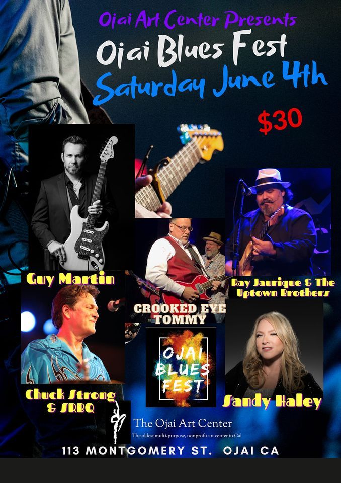 Ojai Blues Fest Ojai Art Center June 4, 2022