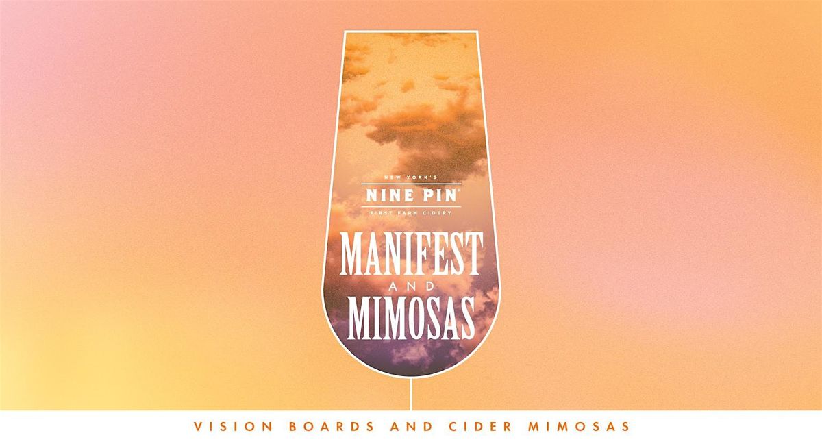 Manifest & Mimosas