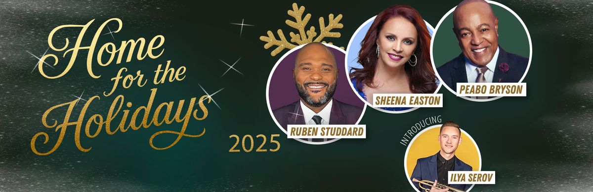 Home For The Holidays: Peabo Bryson Sheena Easton & Ruben Studdard
