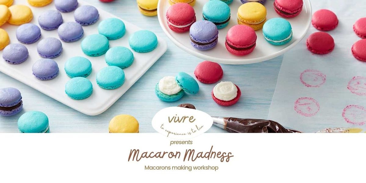 Vivre Macaron Madness!