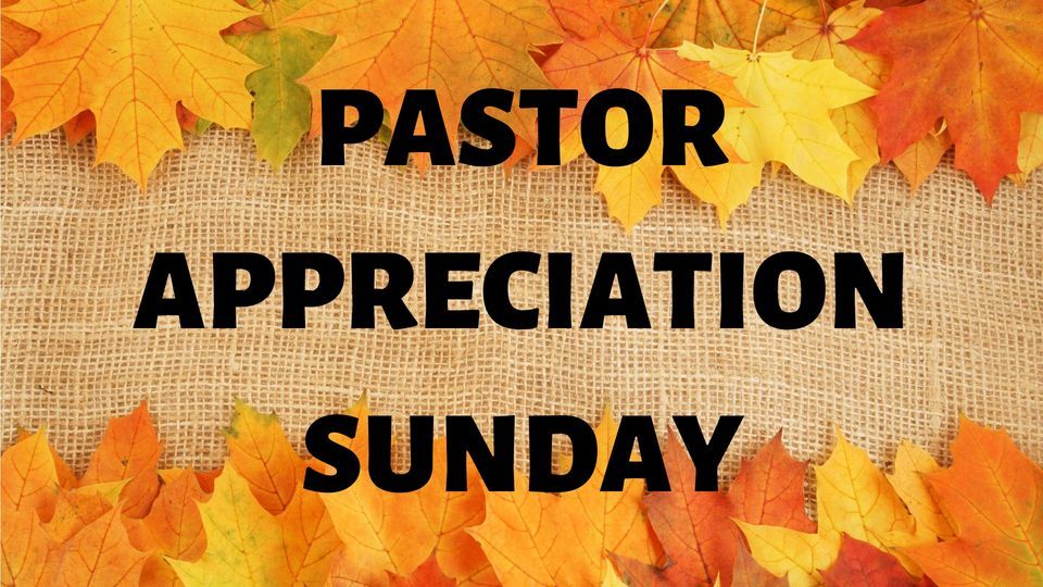 Pastor Appreciation Potluck Dinner 