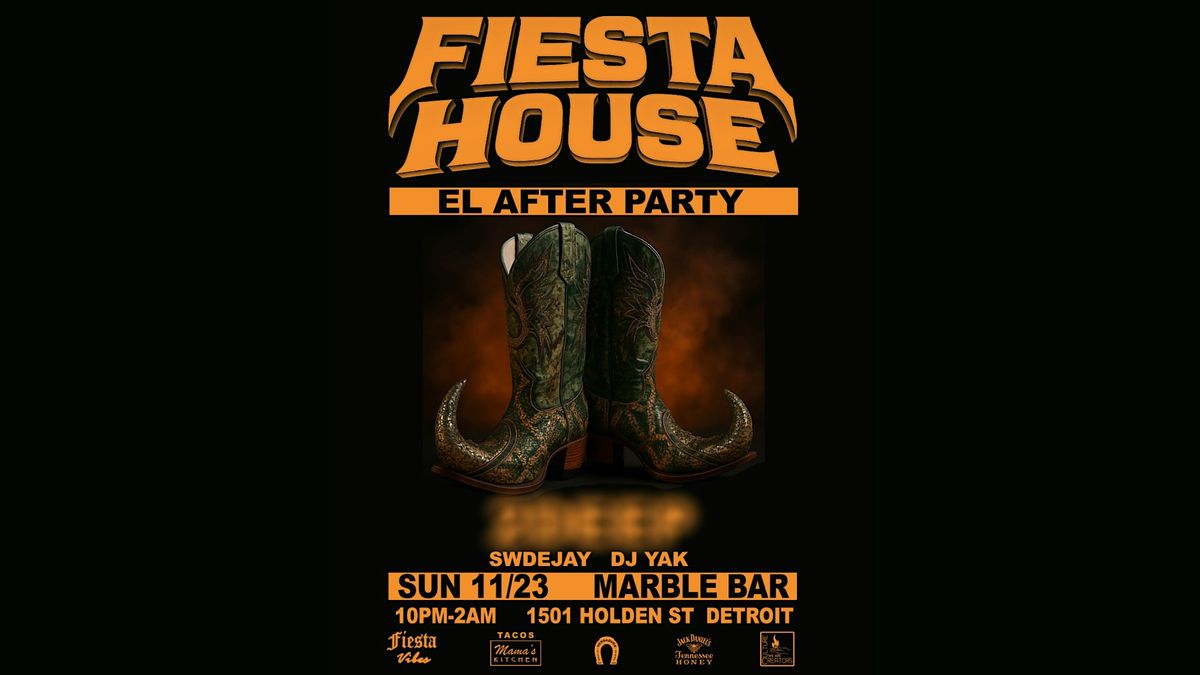 FIESTA HOUSE: EL AFTER PARTY