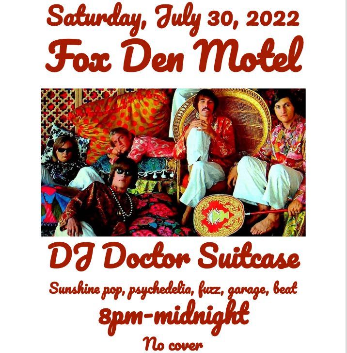 DJ Doctor Suitcase Fox Den Motel, Dubuque, IA July 30, 2022