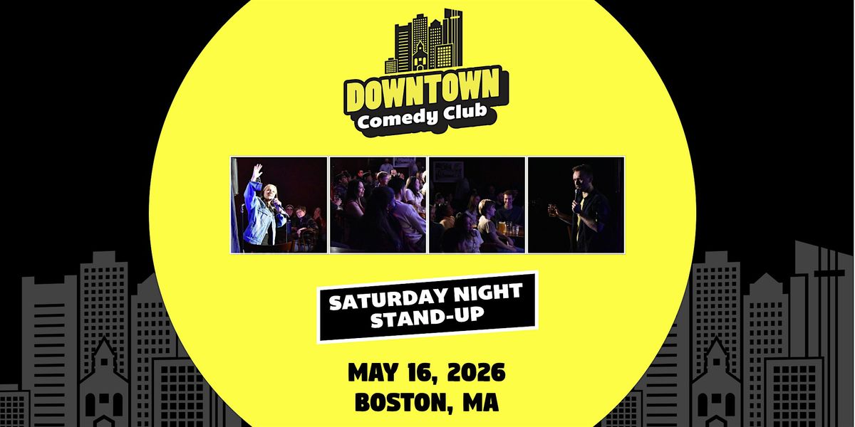 Downtown Comedy Club: Saturday Night Stand-Up