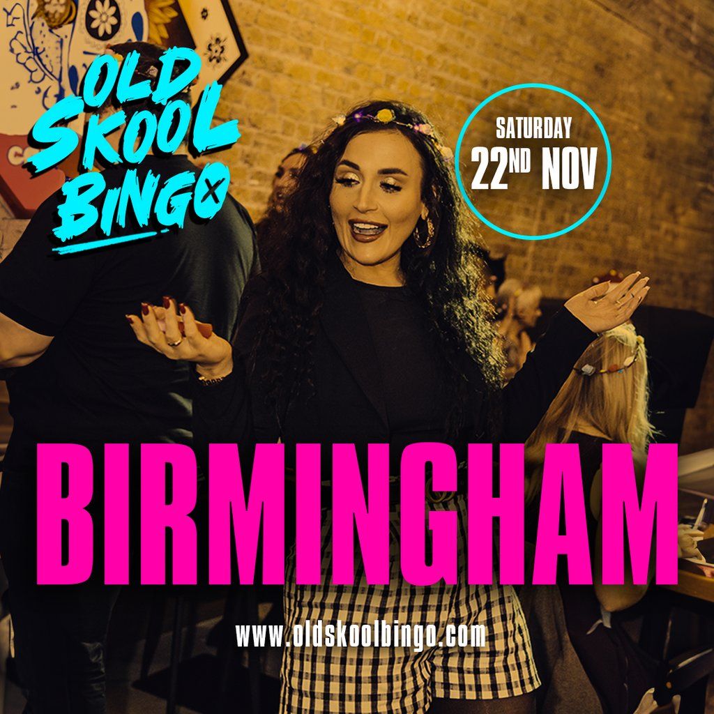 Old Skool Bingo Saturday 22nd Nov Birmingham