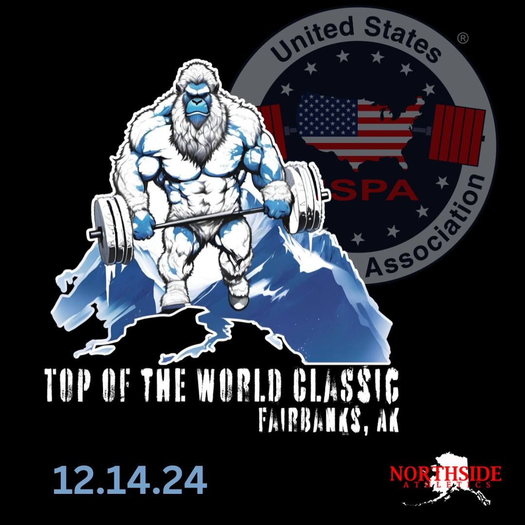 2024 USPA Top of the World Classic Northside Athletics, Fairbanks, AK