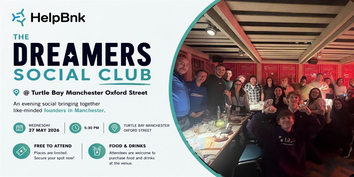 The Dreamers Social Club @ Manchester Turtle Bay Oxford St.