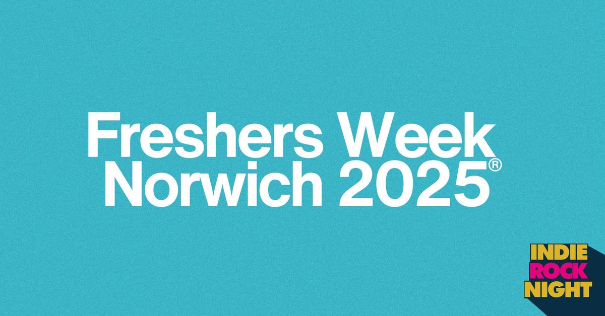Norwich Freshers Week 2025