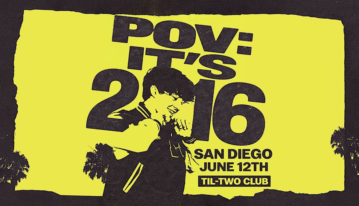 POV IT'S 2016 - SAN DIEGO