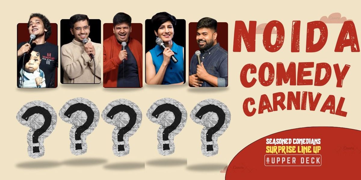 Noida Comedy Carnival