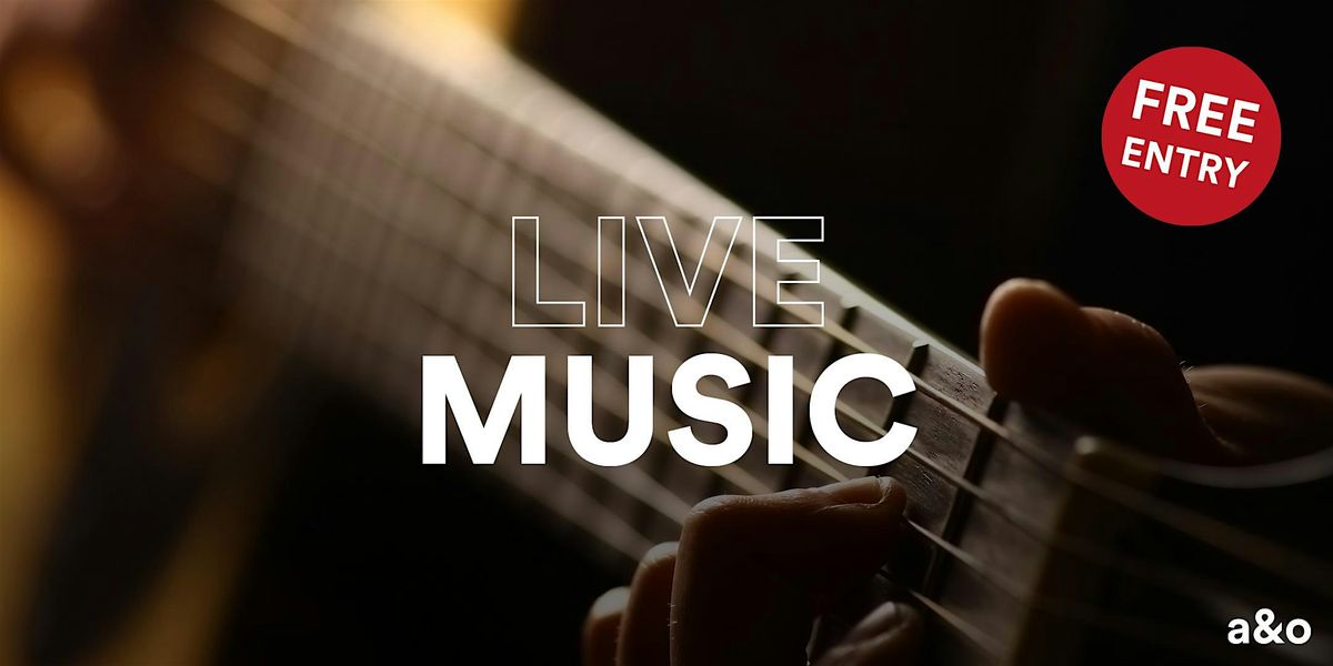 Friday Live Music Nights at a&o Manchester
