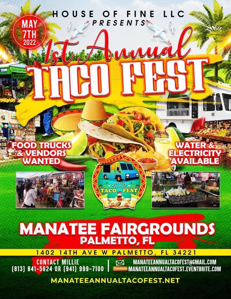 Manatee Annual Taco Fest 1402 14th Ave W, Palmetto, FL 342212942