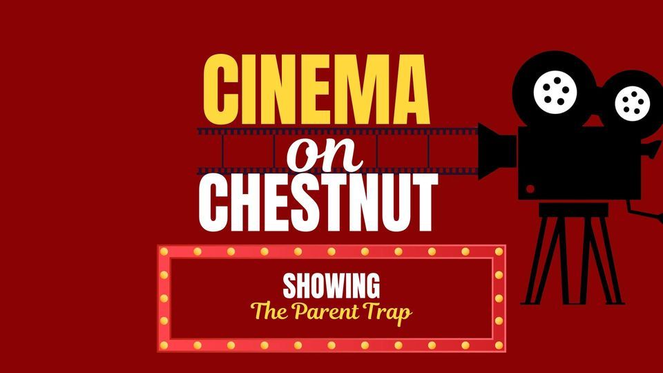 Cinema on Chestnut The Parent Trap Bicentennial Park Corydon