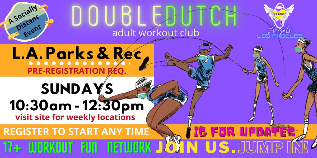 Double Dutch No Experience Necessary Leimert Park Village Plaza Los Angeles Ca August 1 21