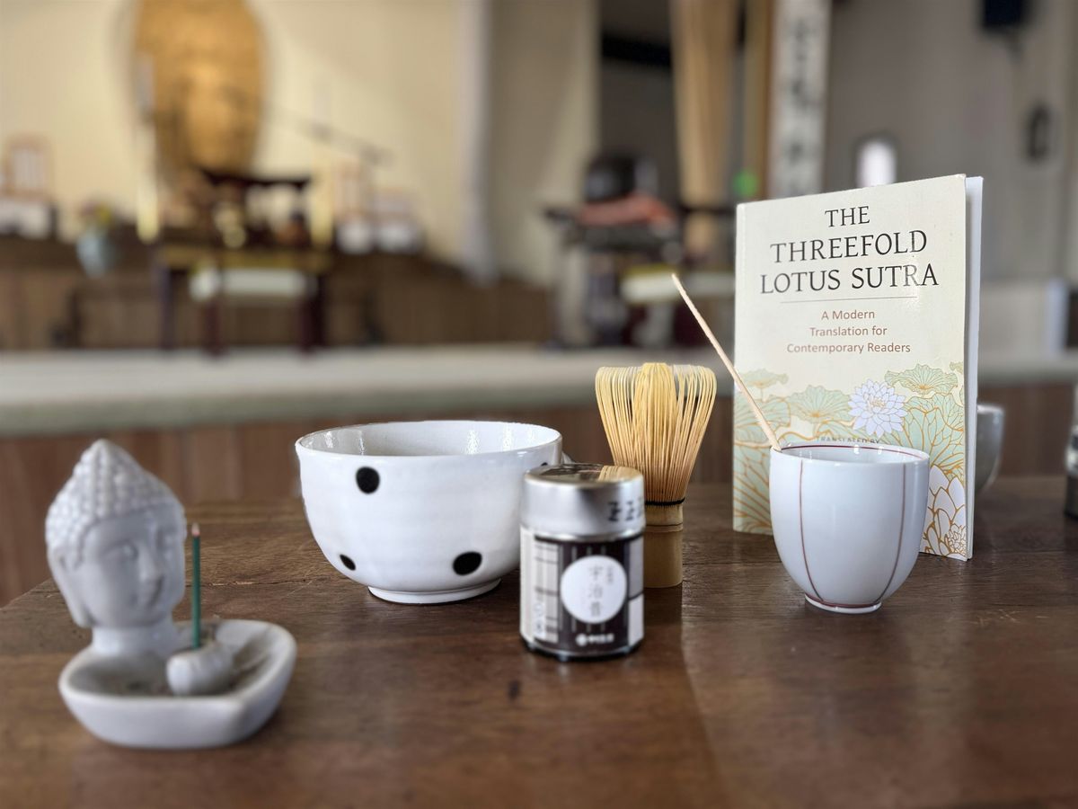 Buddhist Teaching with Mindful Matcha Tasting