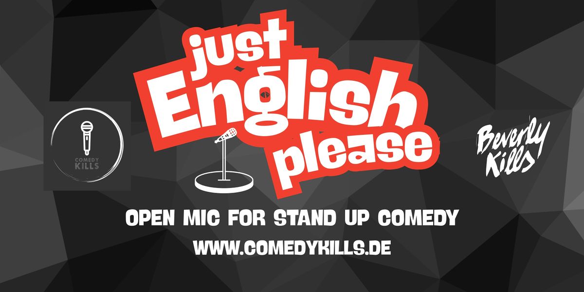 "Just english, please!" the english open mic