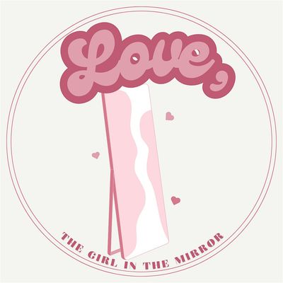 Love, The Girl in the Mirror