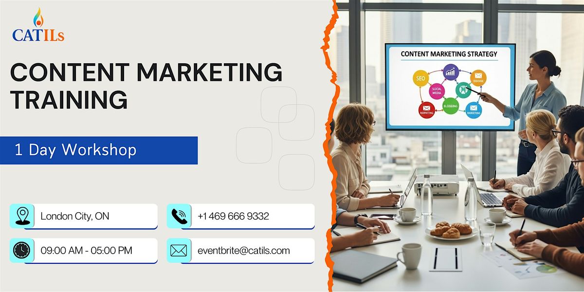 Content Marketing Training: 1 Day Workshop in London City, ON