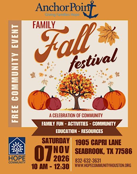 Family Fall Festival at Anchor Point Hope Community, Seabrook on 7th ...