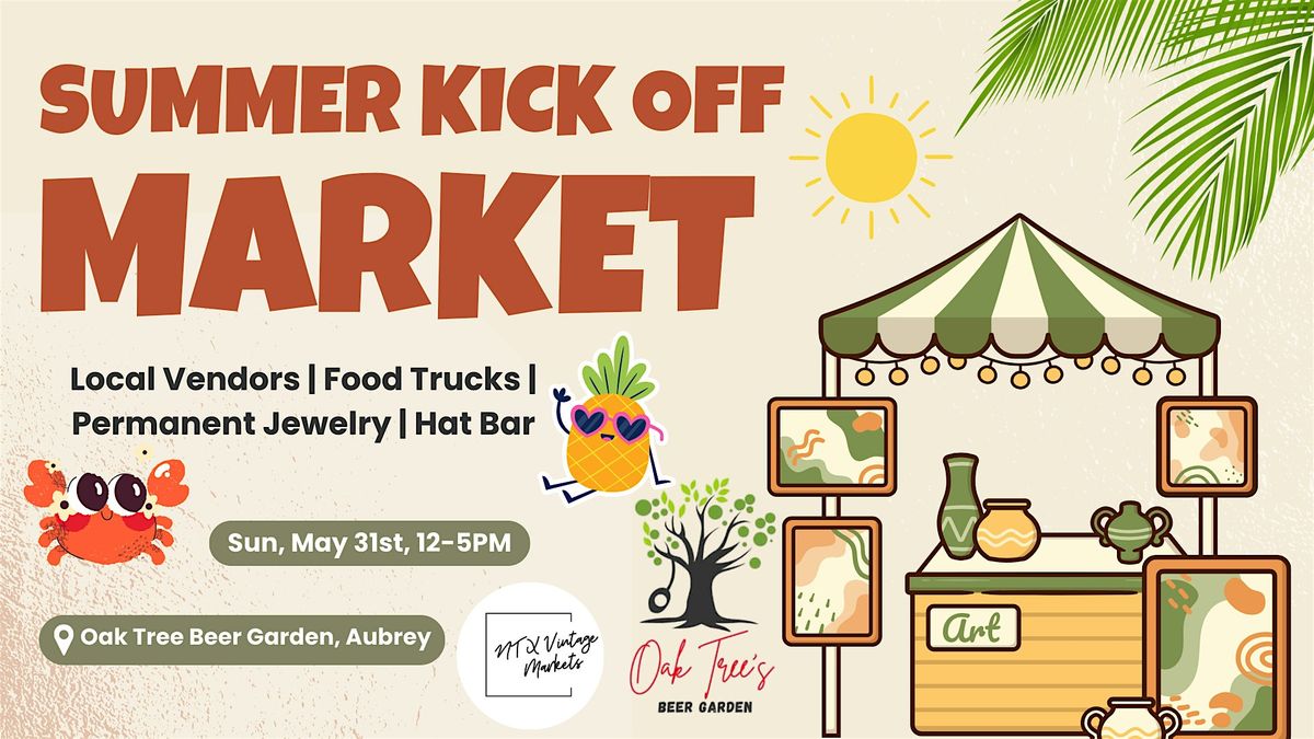Summer Kick Off Market