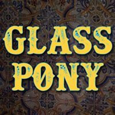 Glass Pony