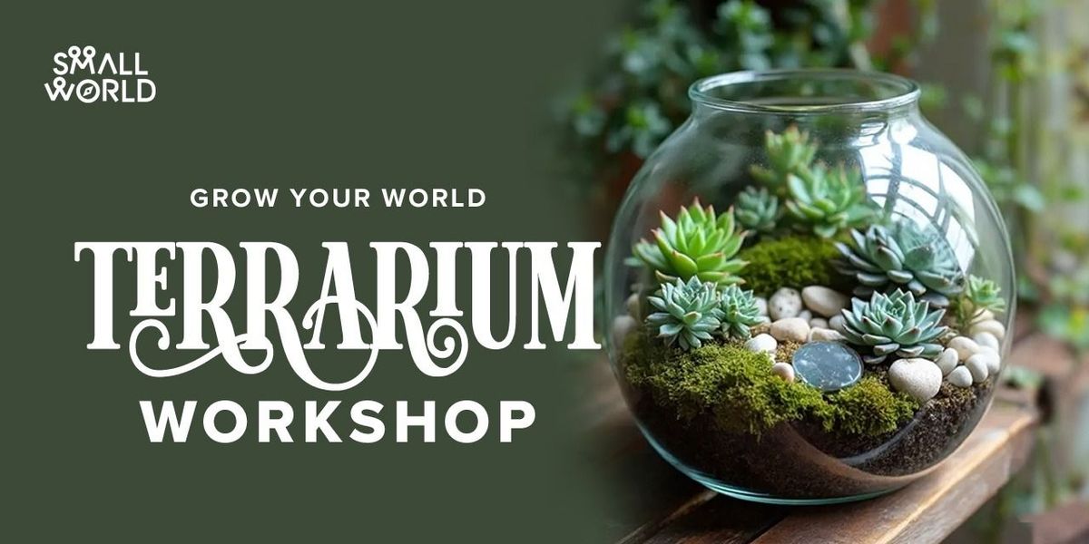 DIY Terrarium Workshop