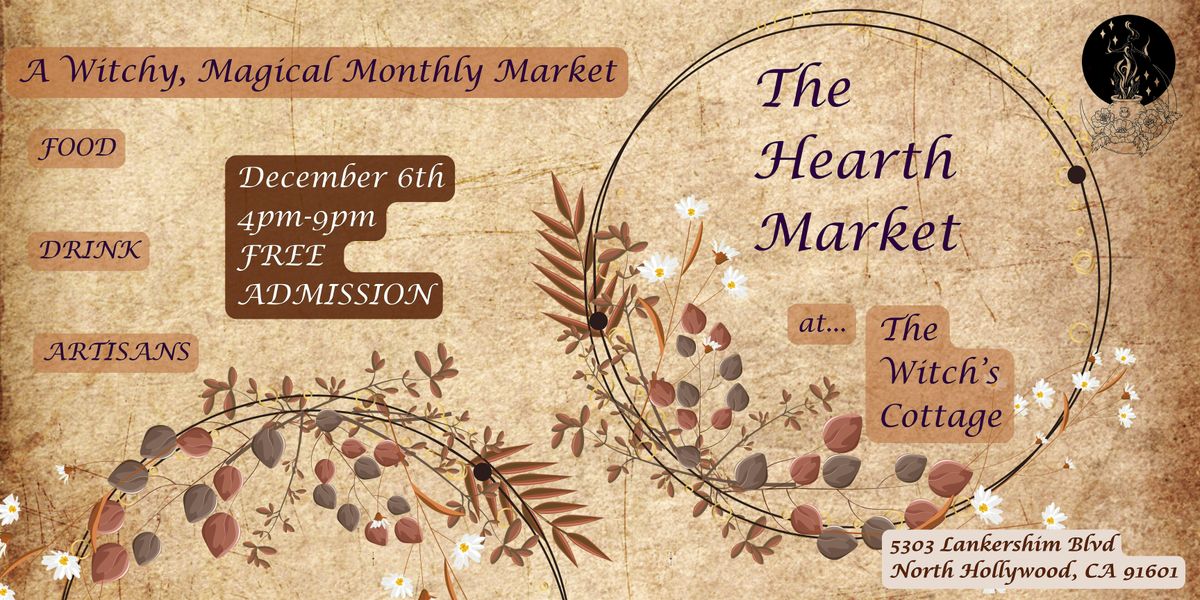 The Hearth Market: at The Witch's Cottage