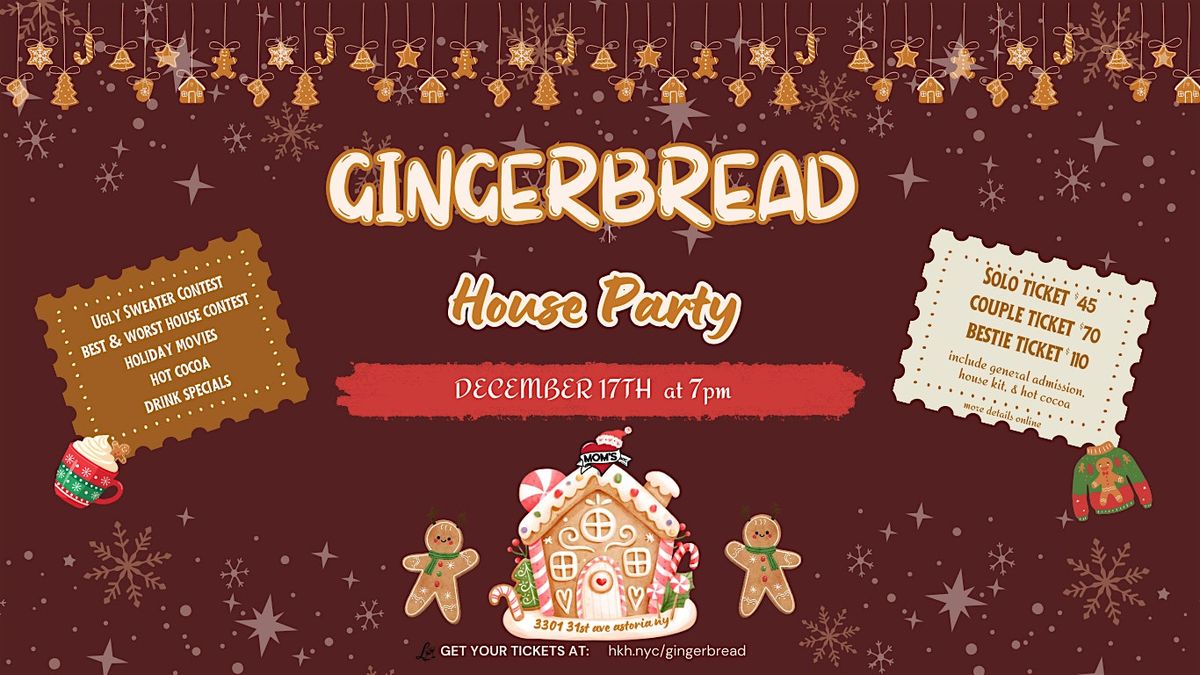 Gingerbread House Party- Astoria