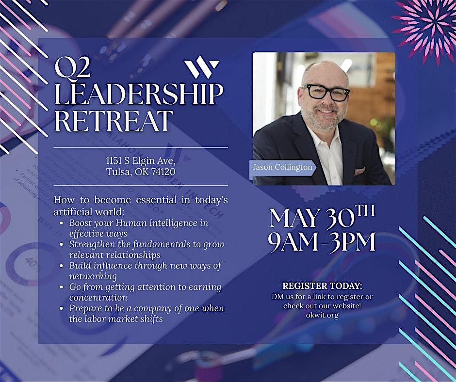 OKWIT Q2 Leadership Retreat: How to become essential in today's artificial.