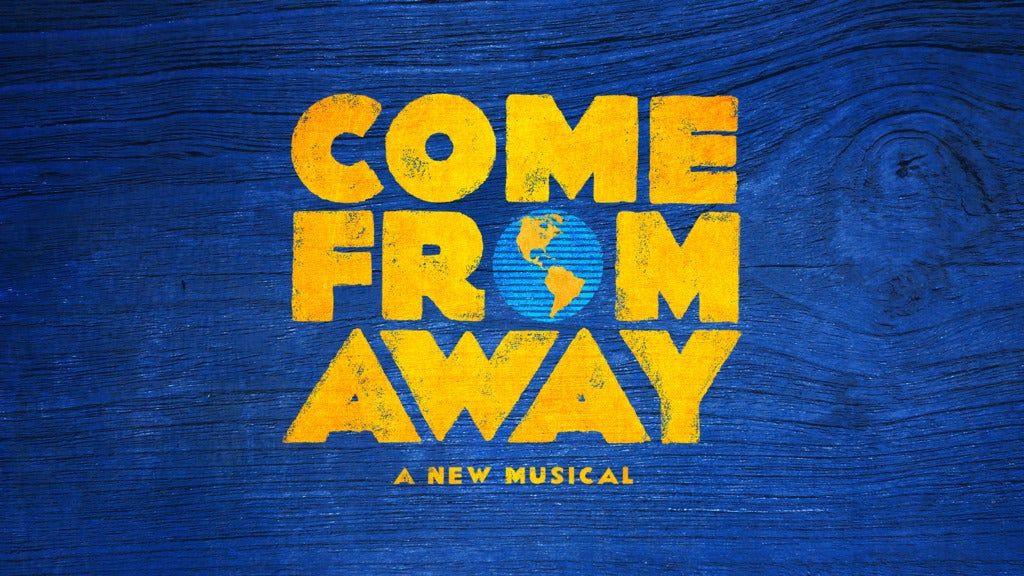Come From Away Broadway In Boise 20222023 Tickets Morrison Center