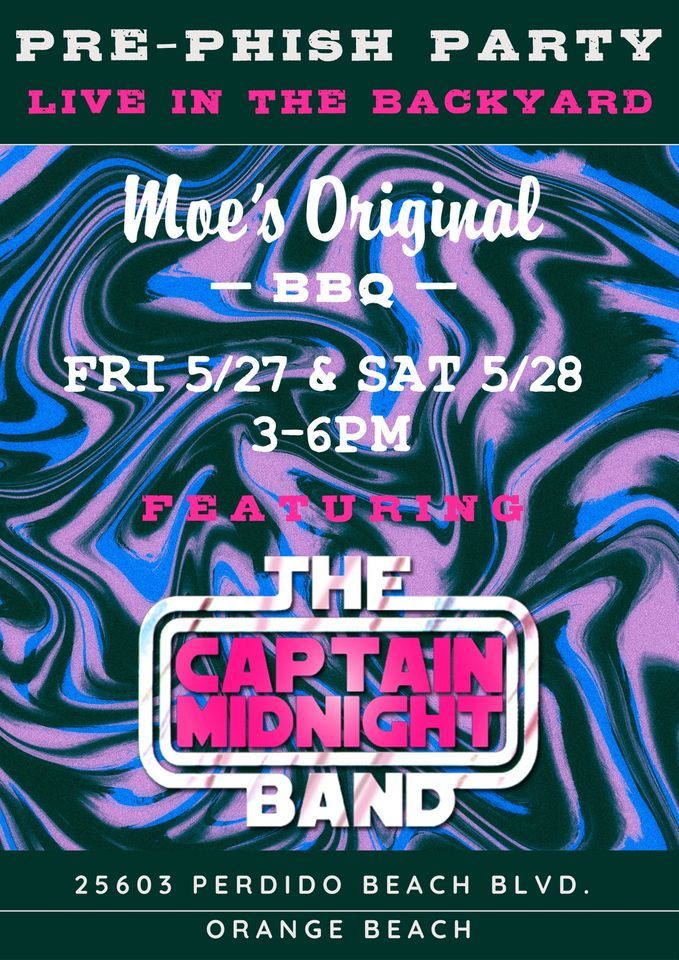 Phish Pre Party With Captain Midnight Band Moe s Original BBQ Orange