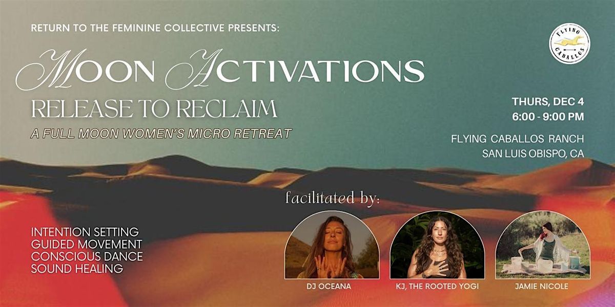 Release to Reclaim: Full Moon Women\u2019s Micro Retreat
