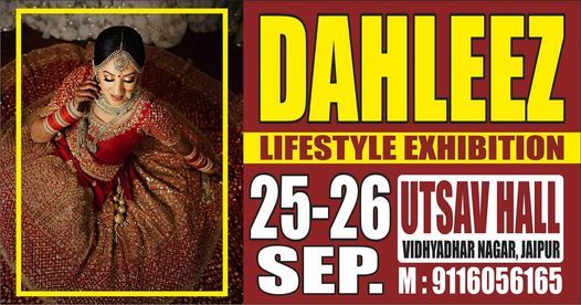 Dahleez Exhibition : Wedding and Lifestyle Exhibition