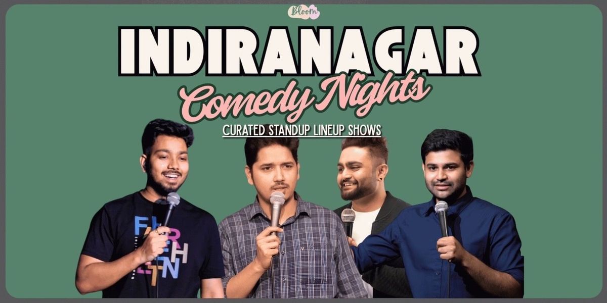 Indiranagar Comedy Nights