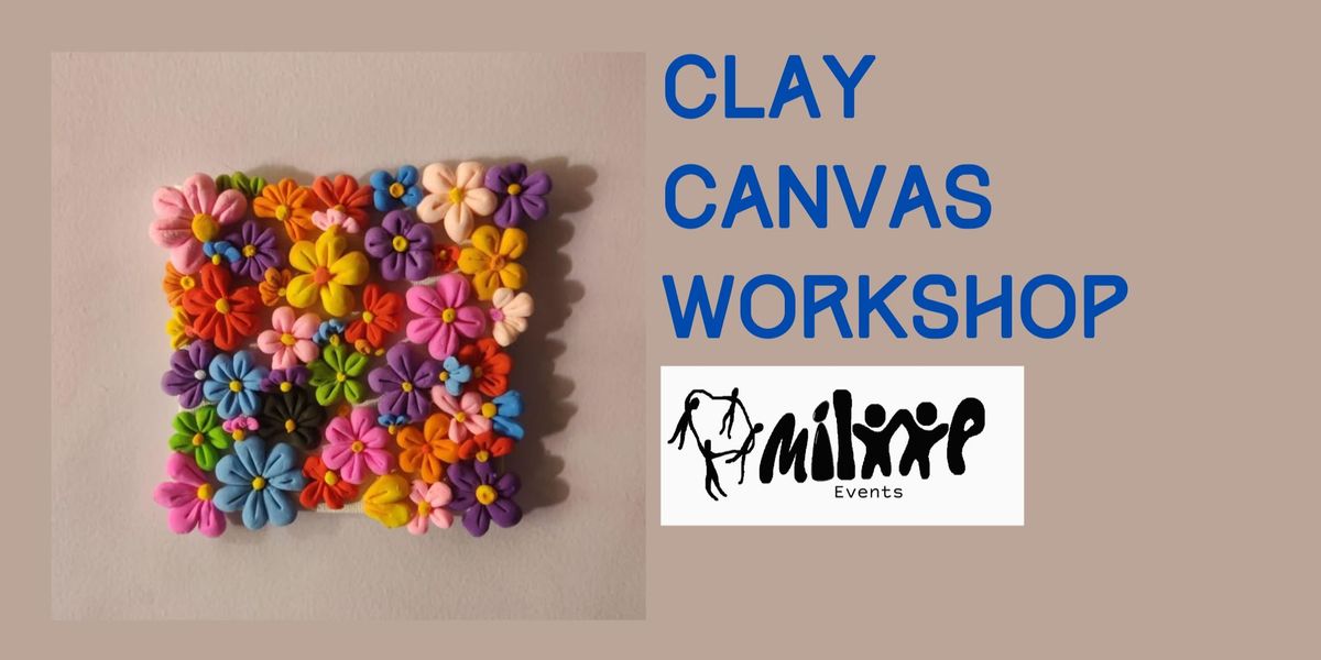 Clay Canvas Workshop