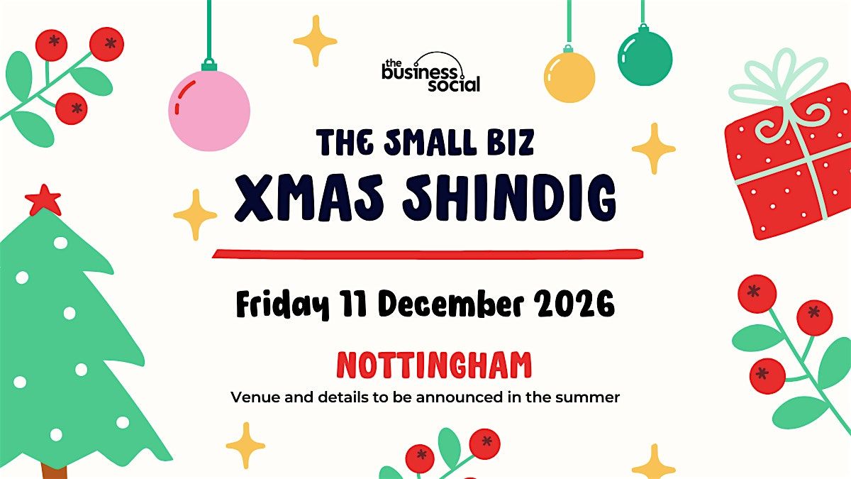 The Small Biz Xmas Shindig 2026