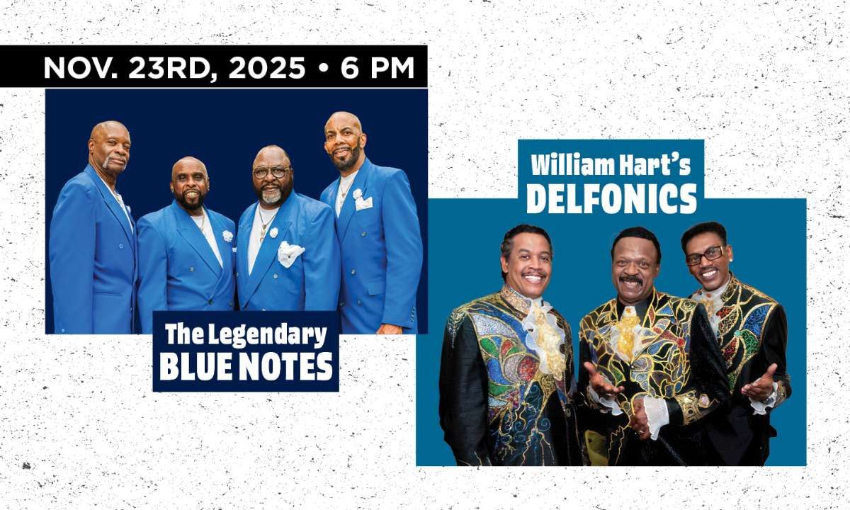 The Legendary Blue Notes & William Hart's Delfonics