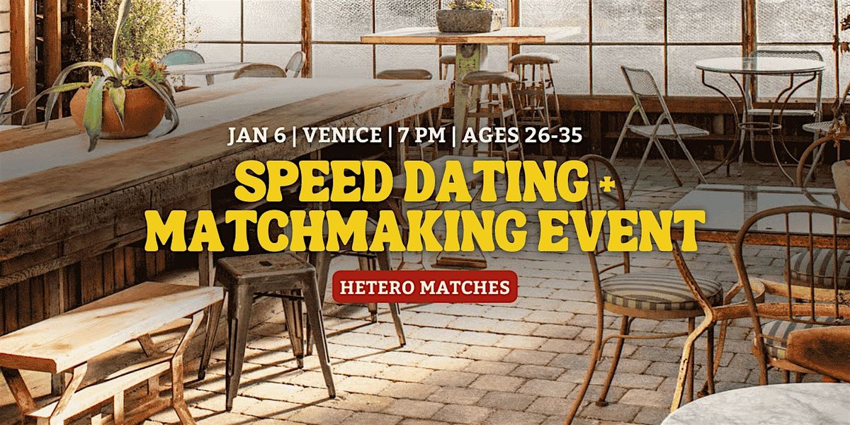 Speed Dating | Venice | Ages 26-35