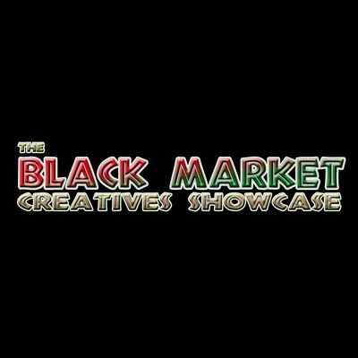 The Black Market Creatives Showcase