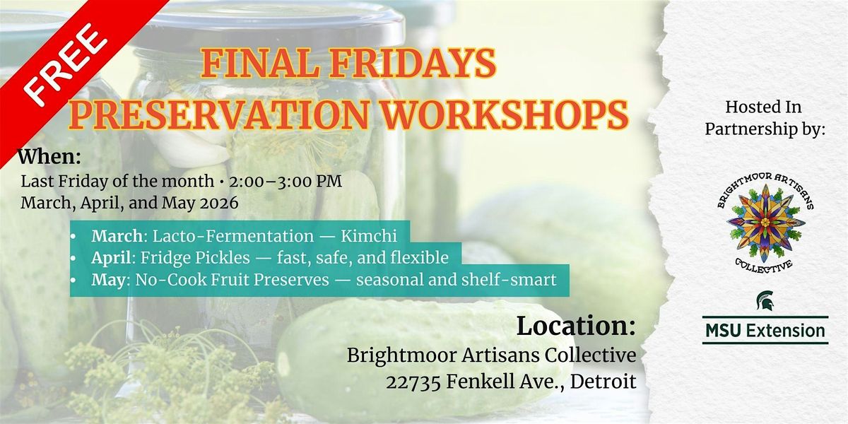 Final Fridays Preservation Cooking Class