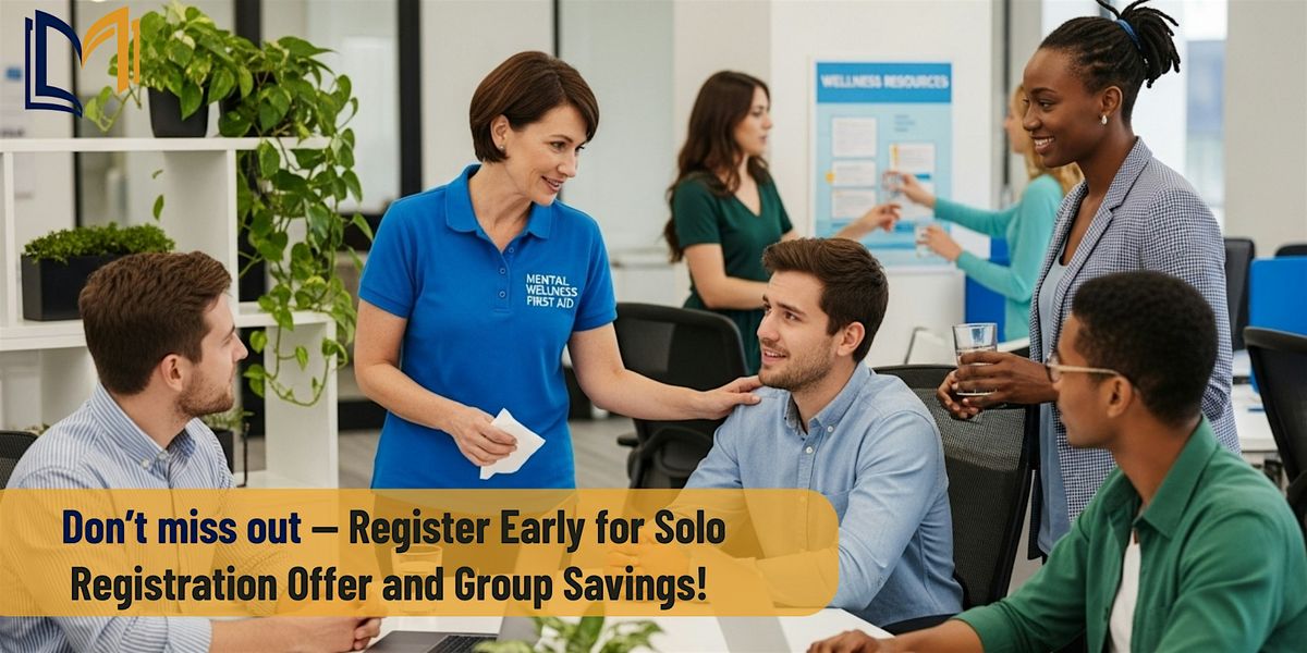 Workplace Mental Wellness First Aid: Intensive 1 Day Program in Edmonton