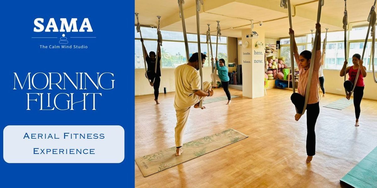 Morning Flight- Aerial Fitness Experience